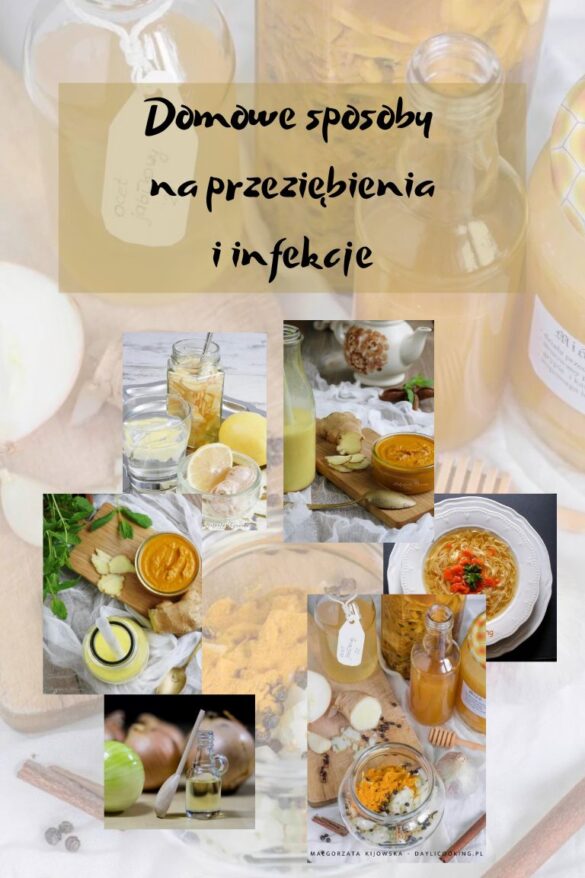 domowe sposoby na przeziębienia i infekcje