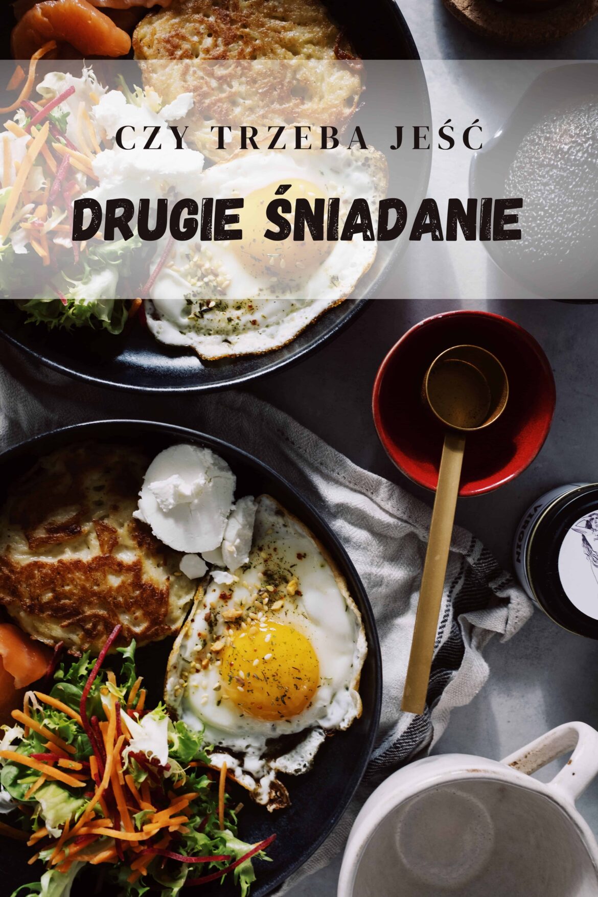 Czy trzeba jeść drugie śniadanie