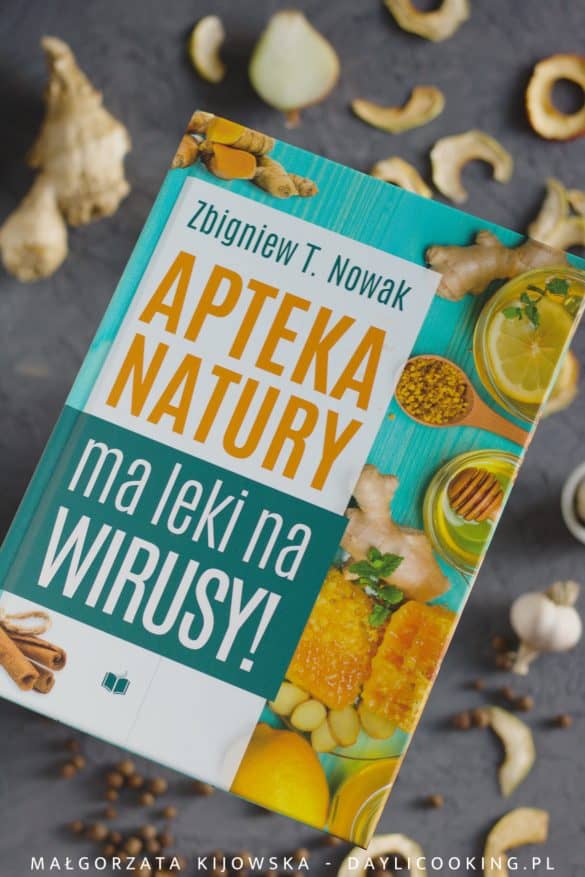 Recenzja książki "Apteka natury ma leki na wirusy" Zbigniew T. Nowak